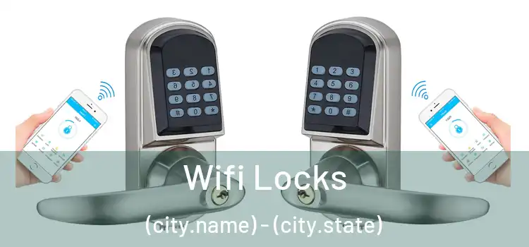  Wifi Locks (city.name) - (city.state)